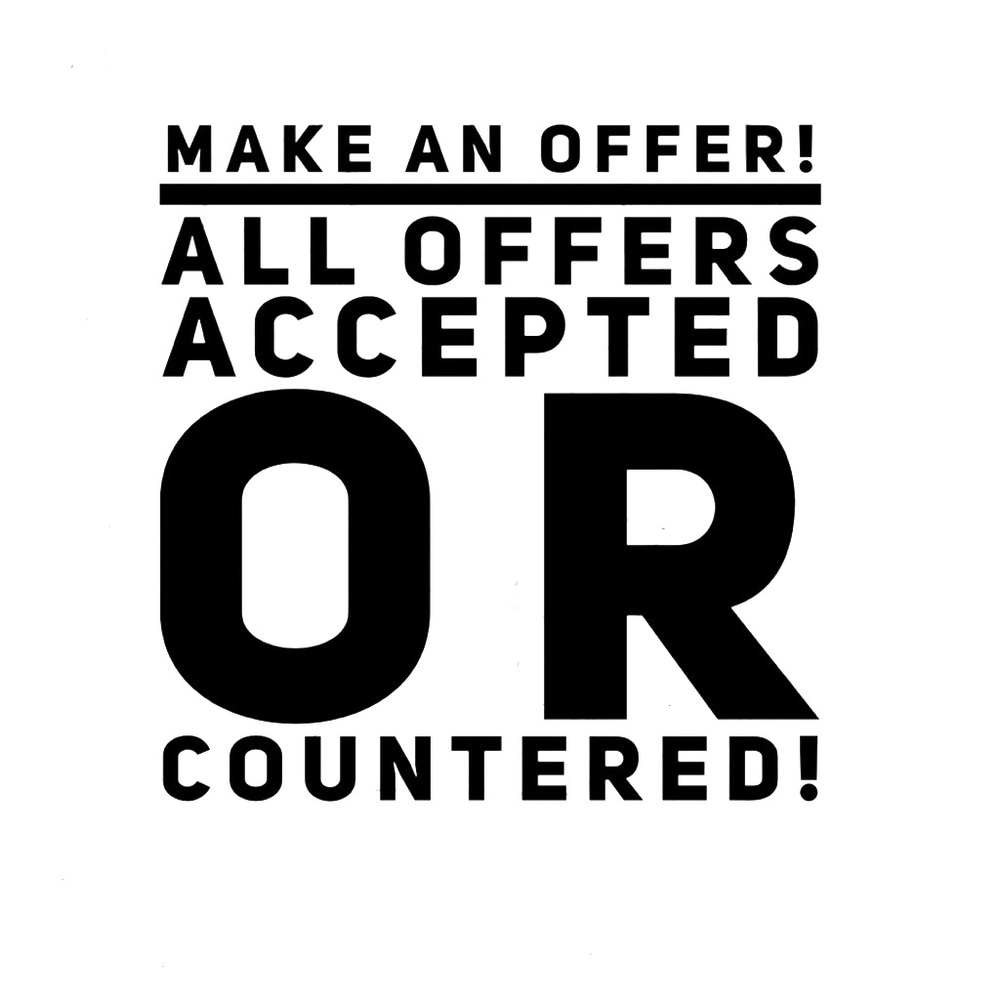 Offers welcome!
